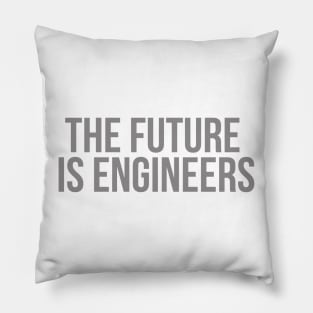 the future is engineers gray Pillow