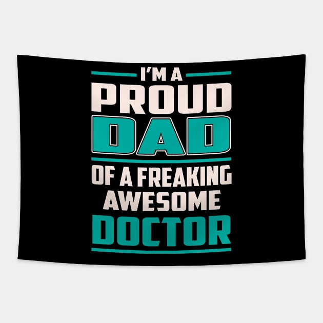 Proud DAD Doctor Tapestry by Rento