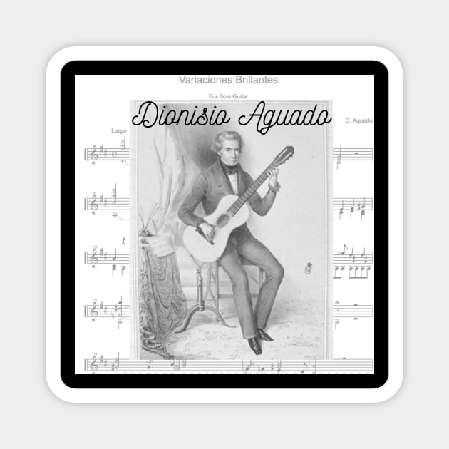 Dionisio Aguado featuring Variaciones brillantes Magnet by Rosettemusicandguitar