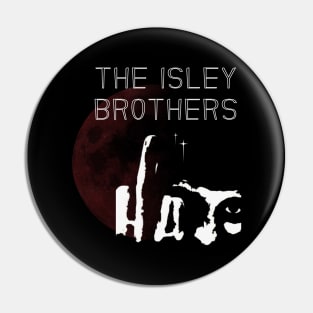 the isley brothers Pin