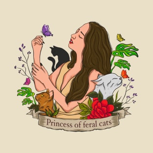 Princess Of Feral Cats T-Shirt