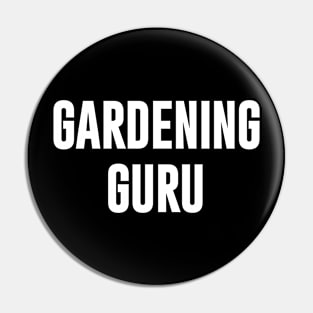 Gardening Guru Pin