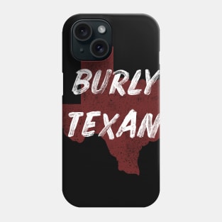 The Burly Texan Red Phone Case