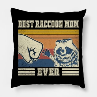 Best Raccoon Mom Ever Pillow