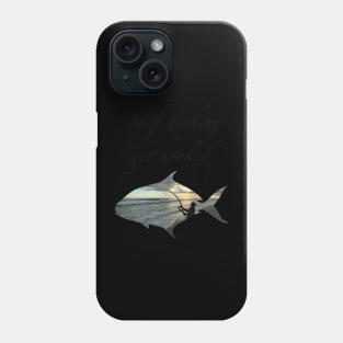 Surf fishing get hooked Phone Case