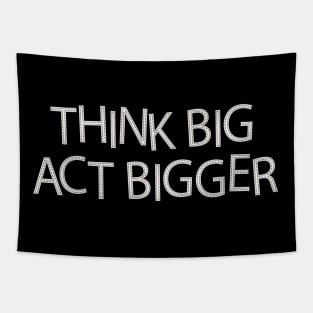 Think Big Tapestry