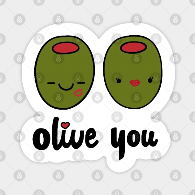 Olive You Magnet by staceyromanart