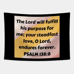 Bible Verse Psalm 138:8 Tapestry