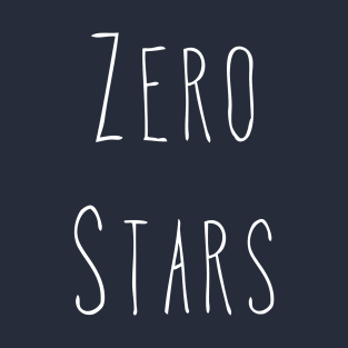 Zero Stars T-Shirt