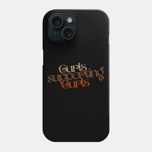 Curls Supporting Curls v4 Phone Case