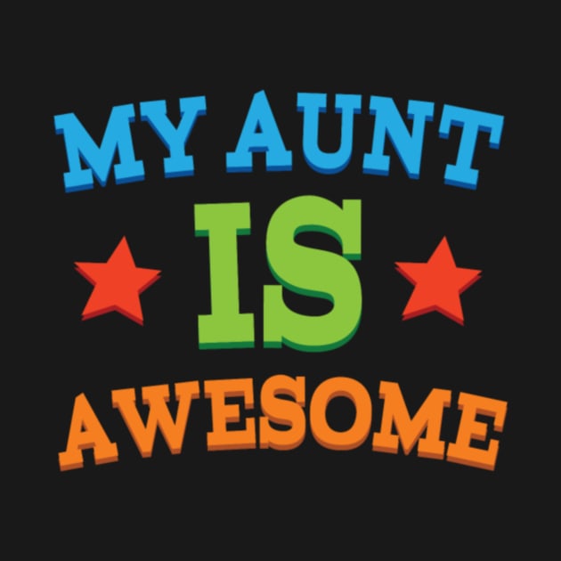 Aunt Gift Awesome Aunt by celeryprint