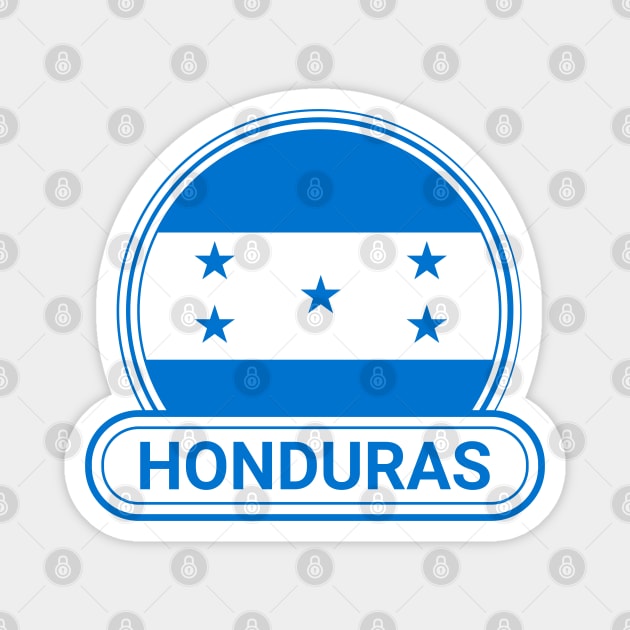 Honduras Country Badge - Honduras Flag Magnet by Yesteeyear