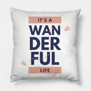 it's a wonderful life Pillow