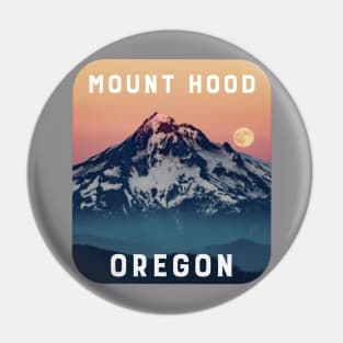 MOUNT HOOD OREGON Pin