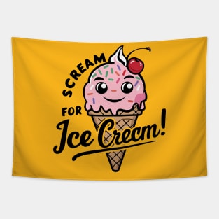 Scream for ice cream Tapestry