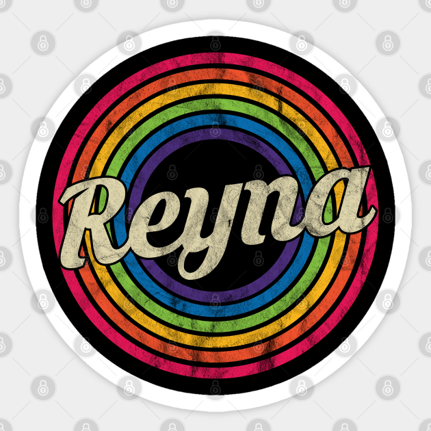 Reyna - Retro Rainbow Faded-Style - Reyna - Sticker