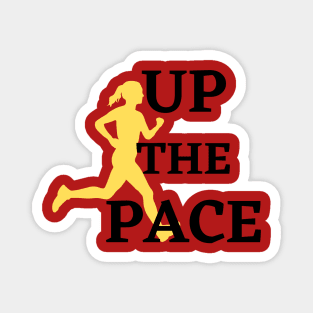 Up The Pace original Magnet