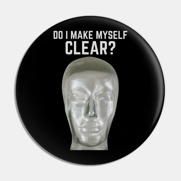 Do I make myself clear? Pin by Caregiverology