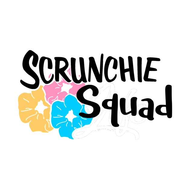 Scrunchie Squad by LucyMacDesigns