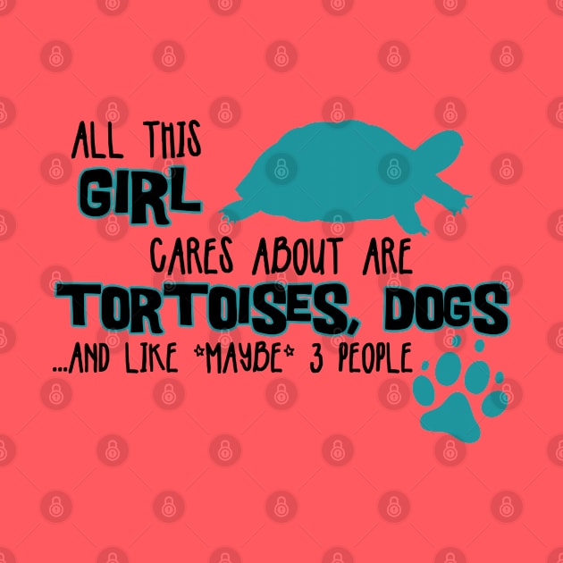 All this GIRL cares about are TORTOISES, DOGS by The Lemon Stationery & Gift Co