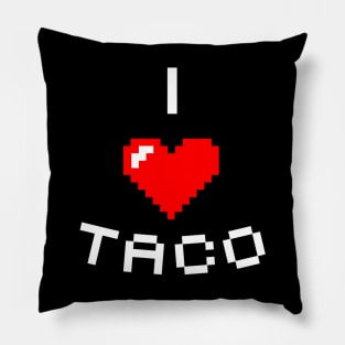 I Love Tacos Pillow