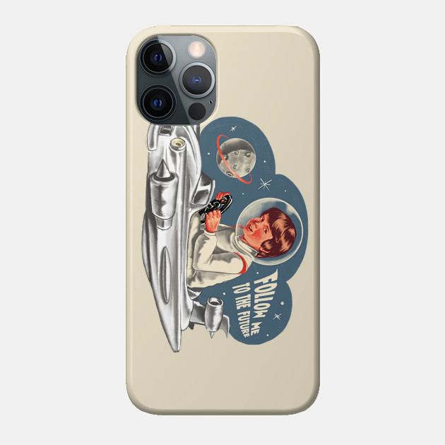 Follow Me To the Future - Vintage - Phone Case