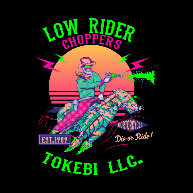 Tokebi Lowrider by TOKEBI