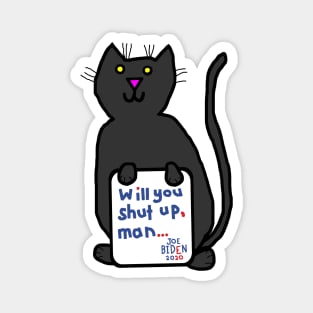 Biden Harris Support Cats with Joe Biden First Debate Quote Magnet