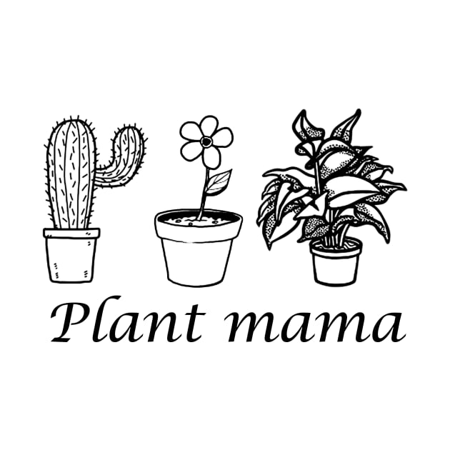 Plant Mama 2 by RemoteDesign