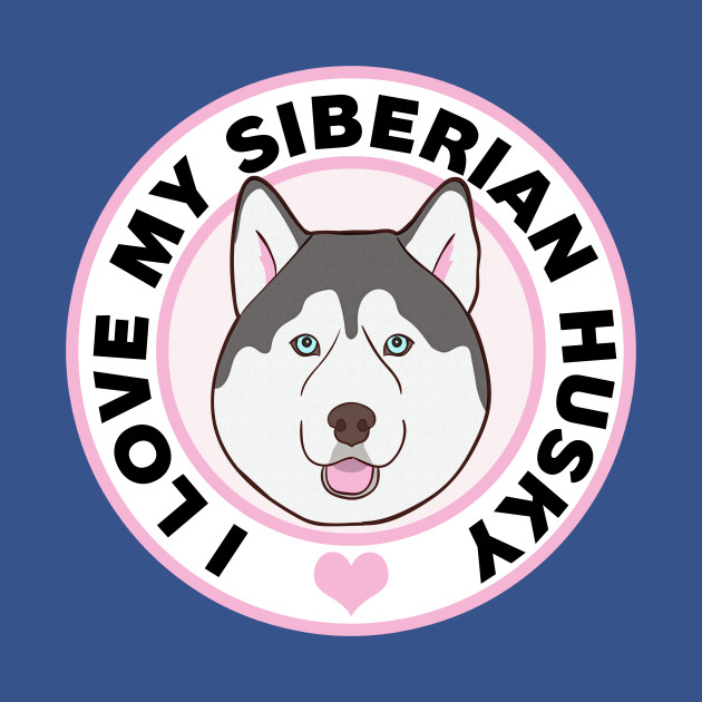 Discover I Love My Siberian Husky - Siberian Husky - T-Shirt