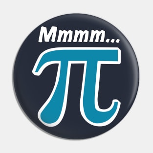 Mmmm... π Pin