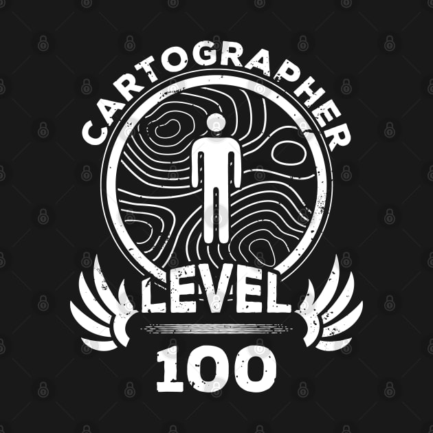 Level 100 Cartographer Mapmaker Gift by atomguy