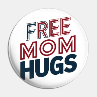 Free Mom Hugs Pin