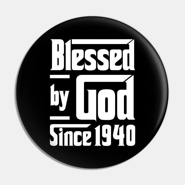 Blessed By God Since 1940 Pin by JeanetteThomas