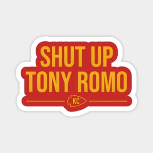 Shut Up Tony Romo KC Magnet