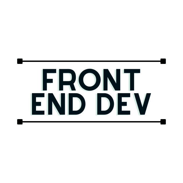 Front end dev by honeythief