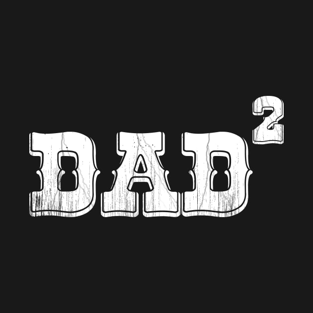 Dad 2 Birthday T-shirt Gift Father's day by vnsharetech