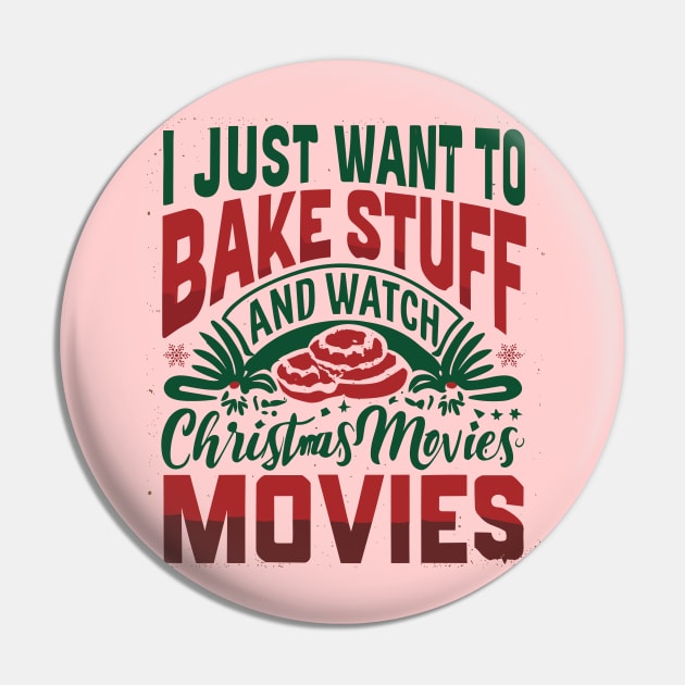 I Just Want To Bake Stuff And Watch Christmas Movies Pin by A Floral Letter Capital letter A | Monogram, Sticker