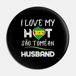 São Toméan Husband Proud Wife Pin