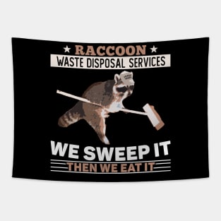 Raccoon Waste Disposal Services Tapestry