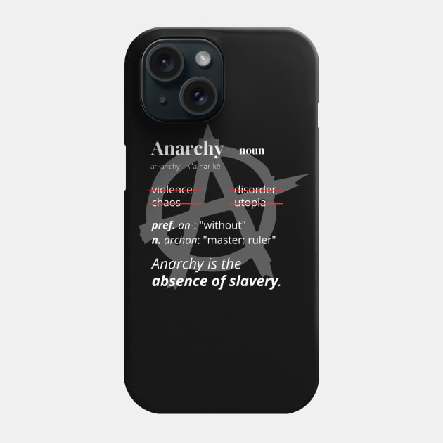 Anarchy Definition Phone Case by Awake Apparel