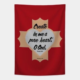 Psalm 51:10 Create in Me a Pure Heart, O God, Tapestry