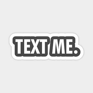 Text me Magnet