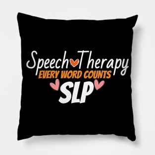 Speech Therapy Every Word Counts SLP Pillow