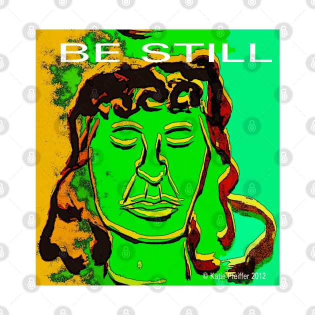 Be Still Meditate Digital by Kater