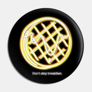 Neon - Waffle Pin