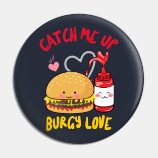 Romantic Burger And Ketchup Pin