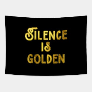 Silence is Golden Tapestry