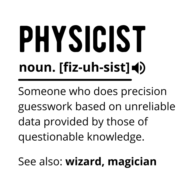 physicist funny definition by stcr