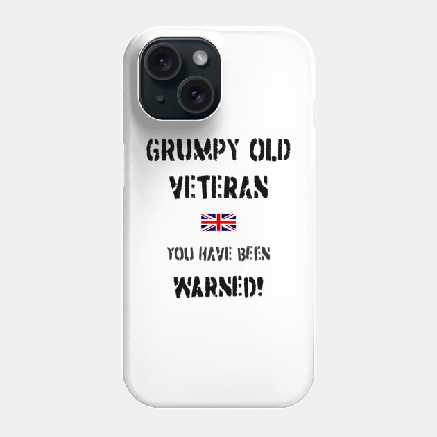 Grumpy Old Veteran (GB) Phone Case by BearCaveDesigns